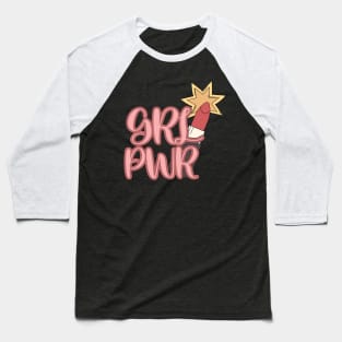 GRL PWR TYPE Baseball T-Shirt